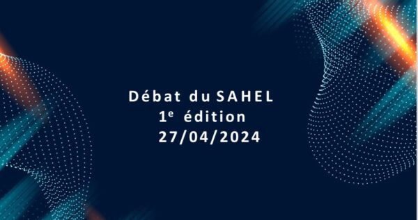 Read more about the article Débat du SAHEL  1e édition